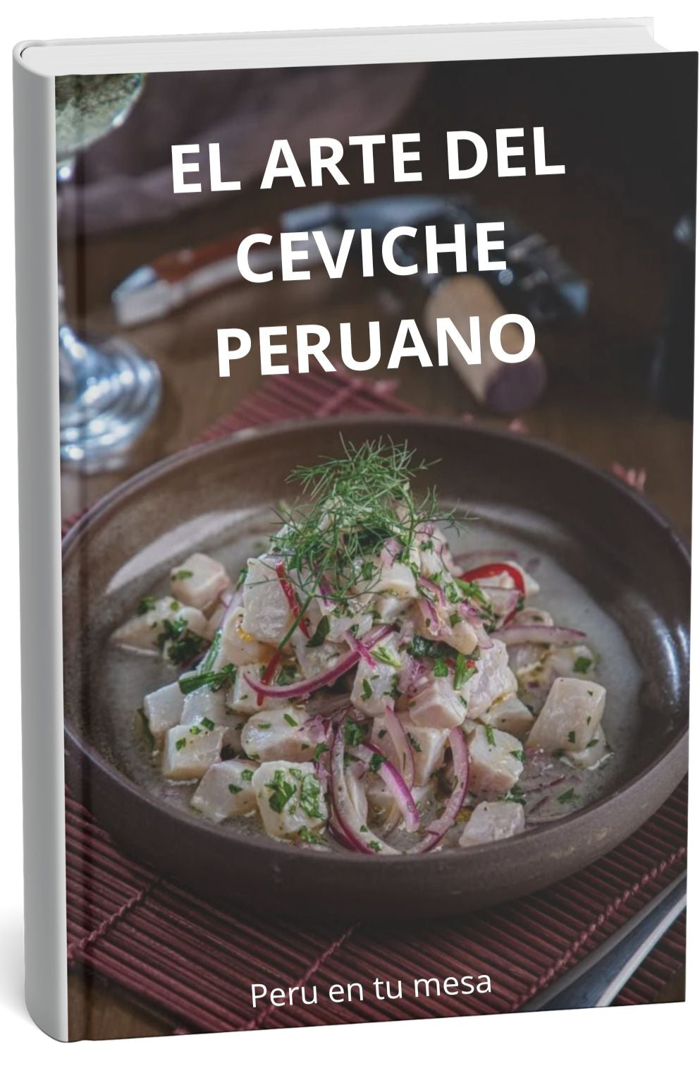 El Arte Del Ceviche Peruano
